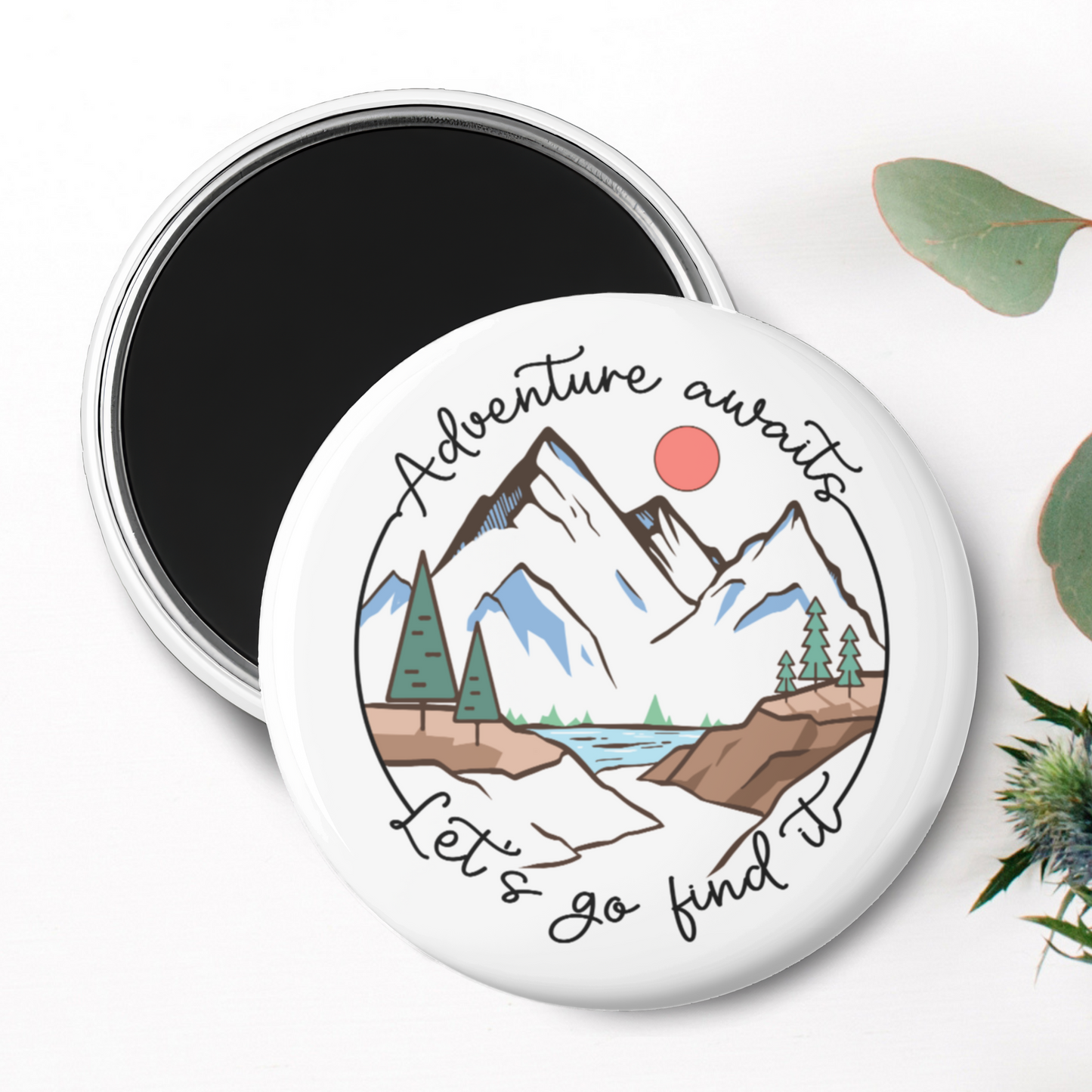 "Adventure Awaits. Let's Go Find It" Magnet