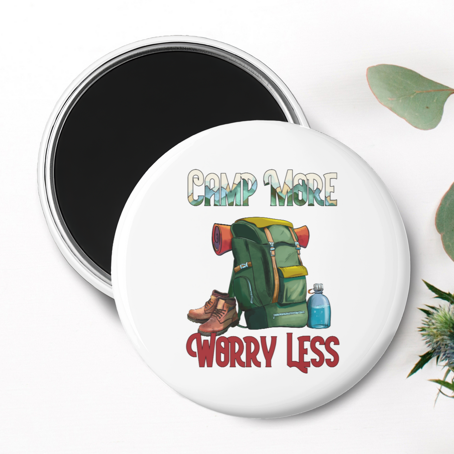 "Camp More Worry Less" Magnet