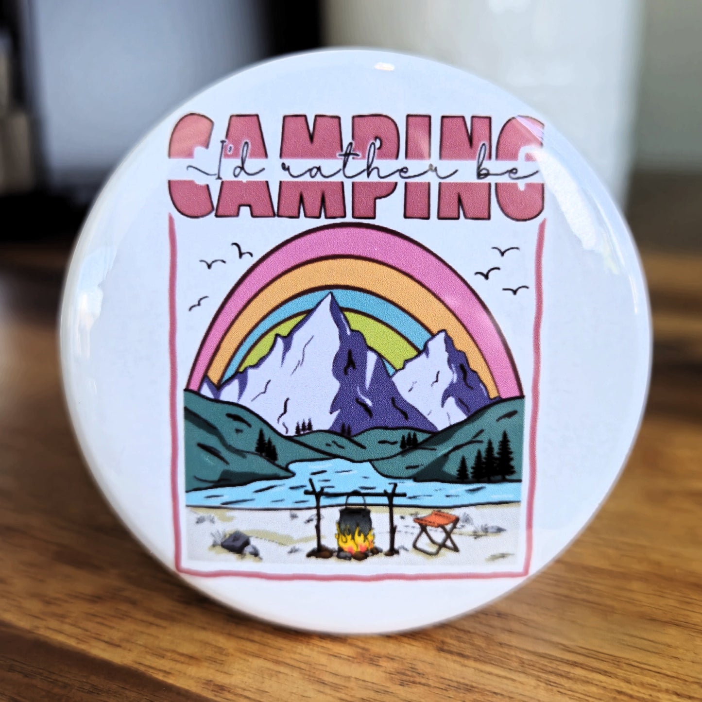 "I'd Rather Be Camping" Magnet