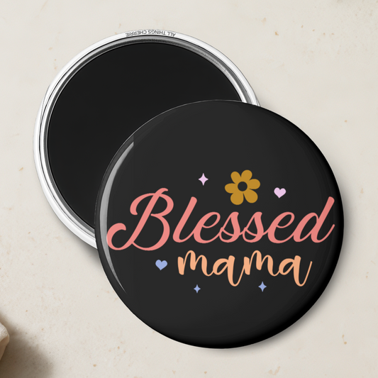 "Blessed Mama" Magnet