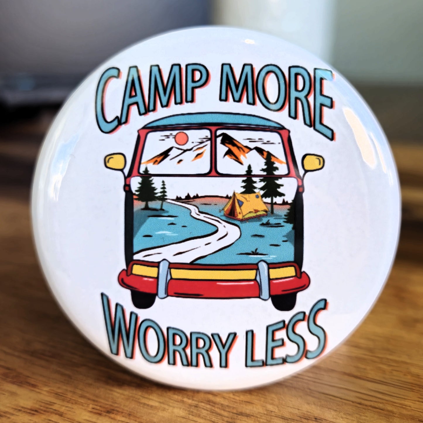 "Camp More Worry Less" Magnet