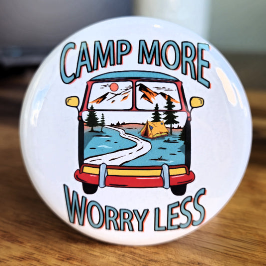 "Camp More Worry Less" Magnet