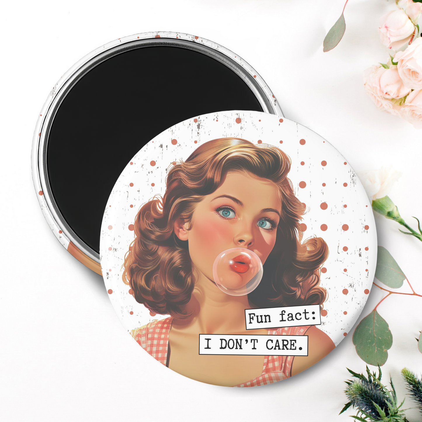 Fun Fact: I Don't Care Magnet I Snarky, Sassy, Sarcastic, Humor, Vintage, Retro Ladies, Funny Quotes, Handmade Gift