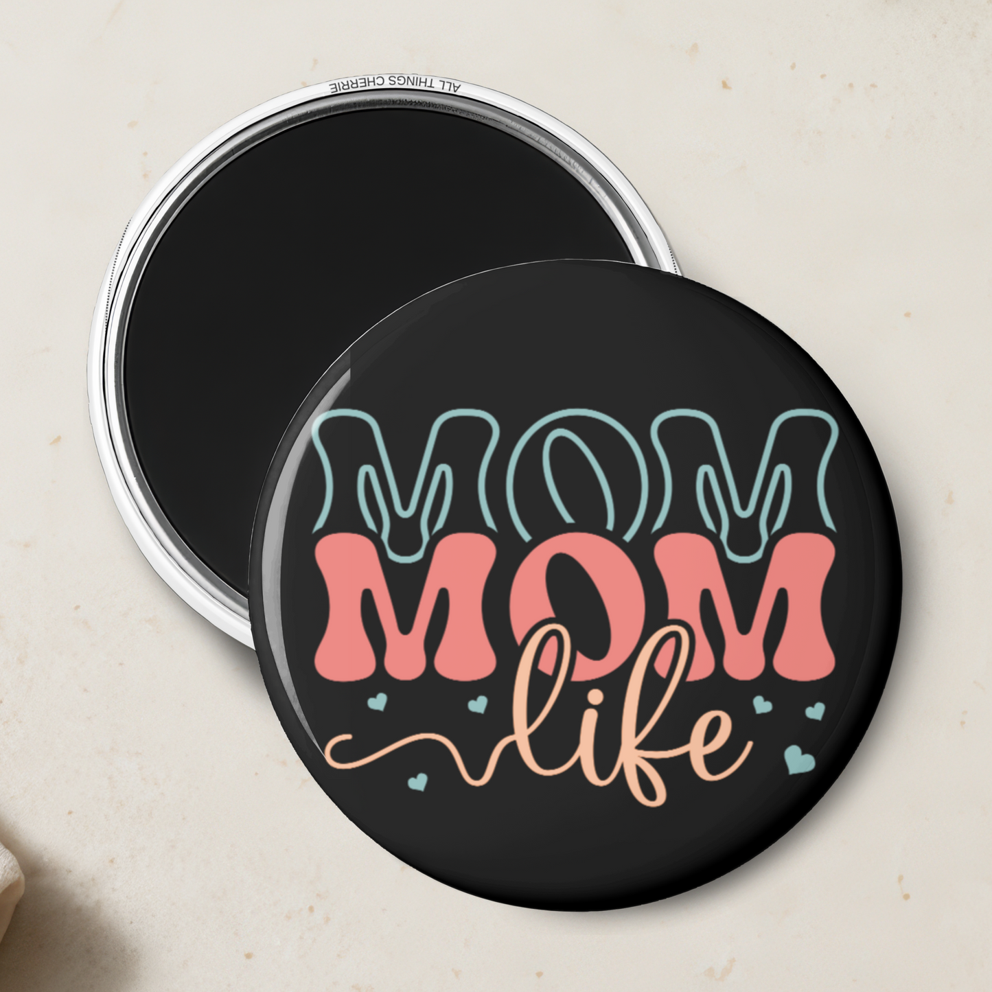 "Mom Life" Magnet