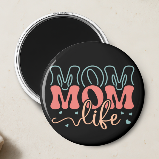 "Mom Life" Magnet
