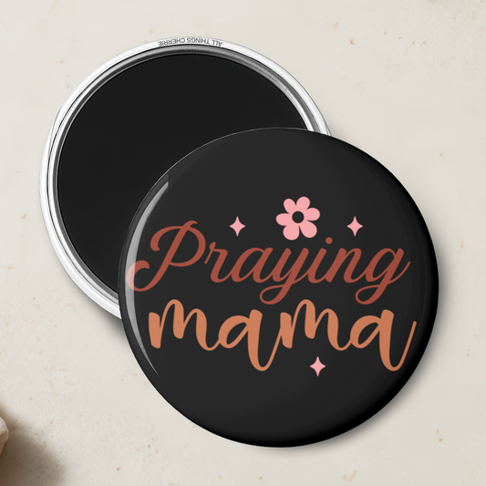 "Praying Mama" Magnet